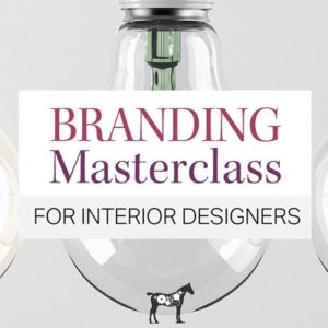 Branding Masterclass For Interior Designers